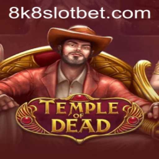 Journey into the Mystical Realms of TempleofDead: An In-Depth Exploration of the 8k8 Slot Game
